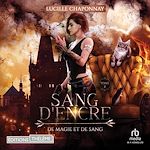 Télécharger le livre :  Sang d'encre - De Magie et de sang T2