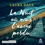 Télécharger le livre :  La nuit où nous l'avons perdu
