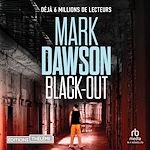 Télécharger le livre :  Black-out (Les thrillers de John Milton t. 10)