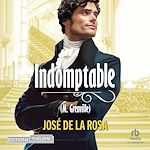 Télécharger le livre :  Indomptable - Les Chevaliers libertins T4