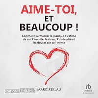Télécharger le livre : Aime-toi, et beaucoup !