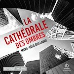 Télécharger le livre :  La cathédrale des ombres