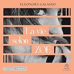Télécharger le livre :  La Vie selon Zoé
