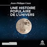 Télécharger le livre :  Une histoire populaire de l'Univers