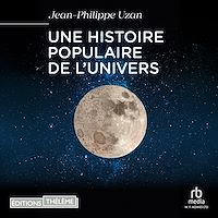 Télécharger le livre : Une histoire populaire de l'Univers