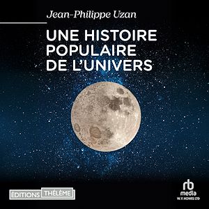Téléchargez le livre :  Une histoire populaire de l'Univers