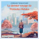 Télécharger le livre :  Le dernier voyage de Momoko Hidaka