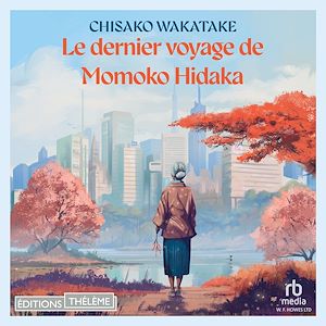 Téléchargez le livre :  Le dernier voyage de Momoko Hidaka