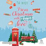 Télécharger le livre :  From Christmas with (glitter) love