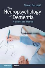 Télécharger le livre :  The Neuropsychology of Dementia