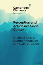 Télécharger le livre :  Perception and Action in a Social Context
