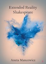 Télécharger le livre :  Extended Reality Shakespeare