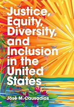 Télécharger le livre :  Justice, Equity, Diversity, and Inclusion in the United States