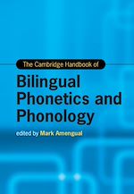 Download this eBook The Cambridge Handbook of Bilingual Phonetics and Phonology