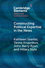 Download this eBook Constructing Political Expertise in the News