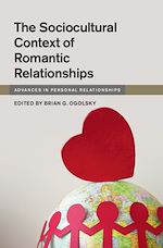 Télécharger le livre :  The Sociocultural Context of Romantic Relationships