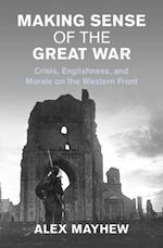 Download this eBook Making Sense of the Great War