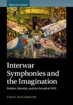 Download this eBook Interwar Symphonies and the Imagination