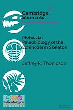 Télécharger le livre :  Molecular Paleobiology of the Echinoderm Skeleton