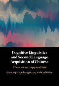 Téléchargez le livre :  Cognitive Linguistics and Second Language Acquisition of Chinese