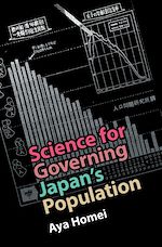 Télécharger le livre :  Science for Governing Japan's Population