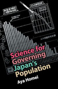 Téléchargez le livre :  Science for Governing Japan's Population