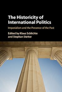 Téléchargez le livre :  The Historicity of International Politics