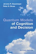 Télécharger le livre :  Quantum Models of Cognition and Decision