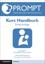 Télécharger le livre :  PROMPT PRaktisches Geburtshilfliches Multi-Professionelles Training, Kurs Handbuch