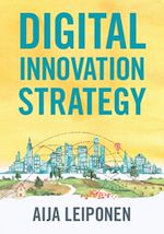 Télécharger le livre :  Digital Innovation Strategy