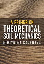 Télécharger le livre :  A Primer on Theoretical Soil Mechanics