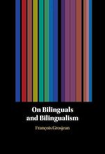 Download this eBook On Bilinguals and Bilingualism