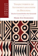 Download this eBook Trajectories of Authoritarianism in Rwanda