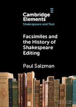 Download this eBook Facsimiles and the History of Shakespeare Editing
