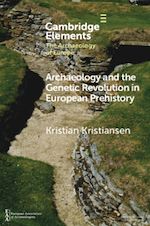 Download this eBook Archaeology and the Genetic Revolution in European Prehistory