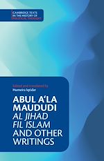 Download this eBook Abul A‘la Maududi: Al Jihad fil Islam and Other Writings