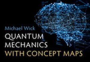 Téléchargez le livre :  Quantum Mechanics with Concept Maps