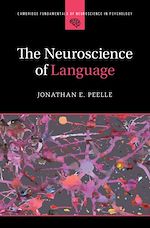 Télécharger le livre :  The Neuroscience of Language