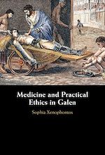 Télécharger le livre :  Medicine and Practical Ethics in Galen
