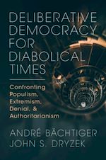 Télécharger le livre :  Deliberative Democracy for Diabolical Times
