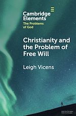 Download this eBook Christianity and the Problem of Free Will