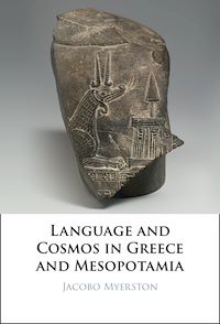 Téléchargez le livre :  Language and Cosmos in Greece and Mesopotamia