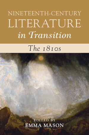 Download the eBook: Nineteenth-Century Literature in Transition: The 1810s
