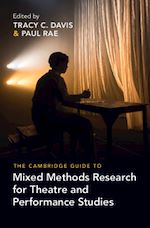 Download this eBook The Cambridge Guide to Mixed Methods Research for Theatre and Performance Studies