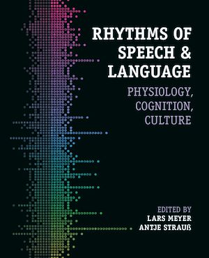 Download the eBook: Rhythms of Speech and Language