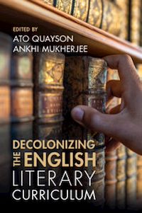 Téléchargez le livre :  Decolonizing the English Literary Curriculum
