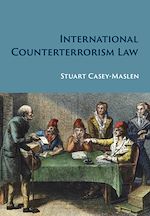Download this eBook International Counterterrorism Law