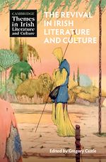 Télécharger le livre :  The Revival in Irish Literature and Culture