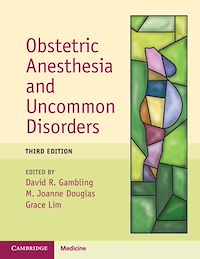 Téléchargez le livre :  Obstetric Anesthesia and Uncommon Disorders