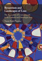 Download this eBook Byzantium and Landscapes of Loss